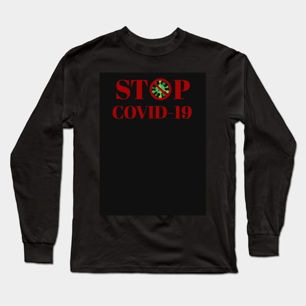 Stop Covid 19 Long Sleeve T-Shirt by Hizat